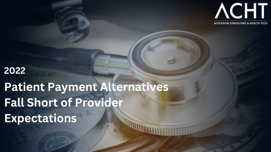 Patient Payment Alternatives Fall Short of Provider Expectations